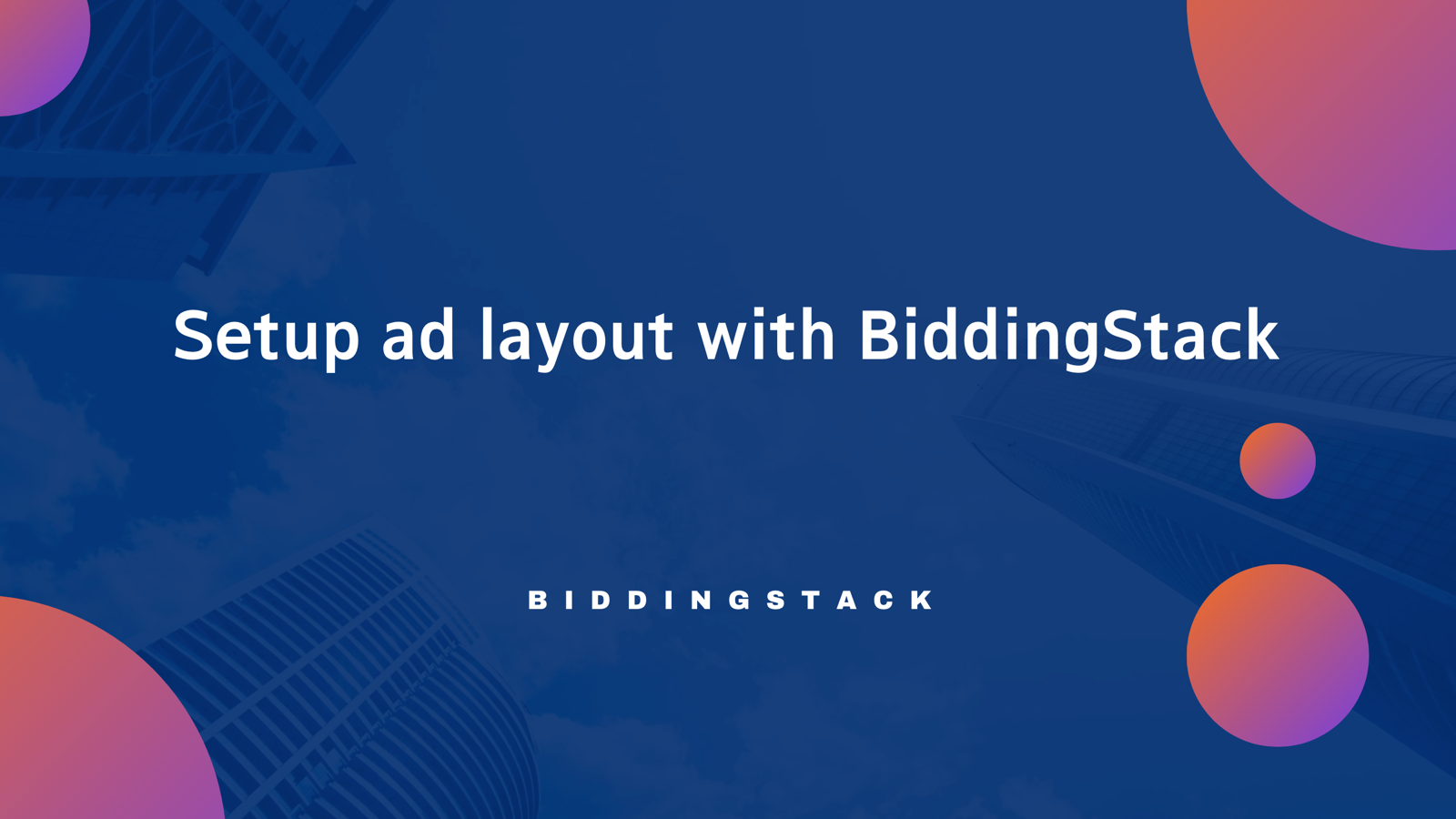 Measure and manage viewability with BiddingStack